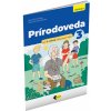 PRÍRODOVEDA PRE 3. ROČNÍK ZŠ – UČEBNICA