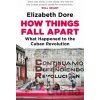How Things Fall Apart - Elizabeth Dore