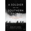Soldier on the Southern Front (Emilio Lussu)(Pevná)