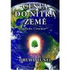 V nitru Země - Druhý tunel - Radu Cinamar