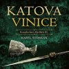 Karel Štorkán Katova vinice - Kronika katů Mydlářů III.