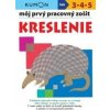 Kreslenie - Môj pracovný zošit - Kolektív autorov