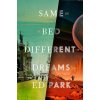 Same Bed Different Dreams