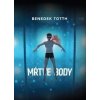 Mŕtve body - Benedek Totth