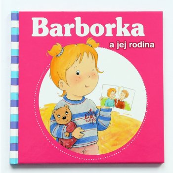 Barborka a jej rodina - Nancy Delvaux, Aline de Pétigny