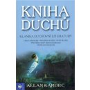 Kniha duchů - Kardec Allan