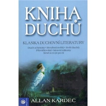 Kniha duchů - Kardec Allan