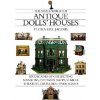 The Small World of Antique Dolls Houses: Six Decades of Collecting Mansions, Cottages, Shops, Stables, Theaters, Churches--Even a Zoo! Jacobs Flora GillPevná vazba