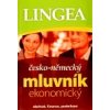 Česko německý mluvník ekonomický obchod finance podnikání - Kolektiv autorů