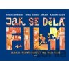 Jak se dělá film - Ondřej Beránek, Tereza Dvořáková, Nikkarin
