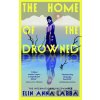 The Home of the Drowned - Elin Anna Labba