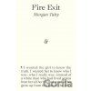 Fire Exit - Morgan Talty