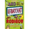 Ako si updatovať rodičov - Pete Johnson