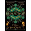 Hexologists (JOSIAH BANCROFT)(Brožovaná)