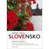 Máme radi Slovensko - Vladimír Bárta; Vladimír Barta