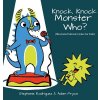 Knock, Knock, Monster Who? (Rodriguez Stephanie)