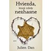 Hviezda, ktorá nikdy nezhasne - Dan Julien