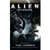 Alien: Invasion - Tim Lebbon