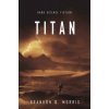 Brandon Q. Morris - Titan