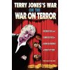Terry Joness War on the War on Terror (Jones Terry)