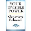 Your Invisible Power