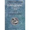 Zaklínač VI. - Andrzej Sapkowski