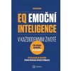 EQ Emoční inteligence v každodenním životě