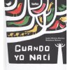 CUANDO YO NACI (ISABEL MINHOS MARTINS,MADALENA MATOSO)(Pevná)