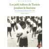 Les juifs italiens de Tunisie pendant le fascisme (Oppizzi)(Brožovaná)