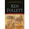 Pád titanov - Ken Follett