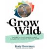 Grow Wild