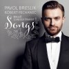 Pavol Breslik: Mikuláš Schneider-Trnavský Piesne (Pavol Breslik)