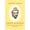 Greek Buddha (Christopher I. Beckwith)(Brožovaná)