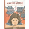 Milovat nestačí Cesta k sebehodnotě s Teorii typů - Miková Šárka