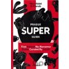 Prague Superguide Edition No. 5 - Miroslav Valeš, Václav Havlíček (Ilustrátor)