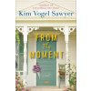 From This Moment (Kim Vogel Sawyer)(Brožovaná)