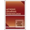 Latinská lékařská termin… (Pavel Nečas; Klára Čebišová; Eva Schánělová)