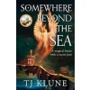 Somewhere Beyond the Sea - TJ Klune