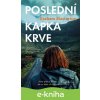 E-kniha Poslední kapka krve - Graham Masterton