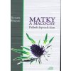Matky a macochy - Bhujun Renata