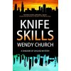 Knife Skills (Church Wendy)