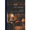 The Library (Austin Dobson,Bruce Rogers)(Brožovaná)