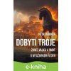 Dobytí Tróje - Petr Jaroněk