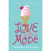 Love A La Mode (Stephanie Kate Strohm)(Brožovaná)