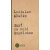 Smrť sa volá Engelchen - Ladislav Mňačko