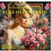 Ruža medzi tŕňmi (e-book v .doc a .html verzii) - Mariana Michalská