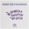 VINYL DI MEOLA/MCLAUGHLIN/DE LUCIA - SATURDAY NIGHT IN SAN FRANCISCO