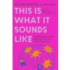 This Is What It Sounds Like - A Legendary Producer Turned Neuroscientist on Finding Yourself Through Music