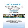 Veterinary Anesthesia and Analgesia: The Sixth Edi tion of Lumb and Jones (Kurt A Grimm,Sheilah Robertson,Lydia Love,Carrie Schroeder)(Pevná)