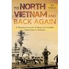 To North Vietnam and Back Again (Ed Engle)(Brožovaná)